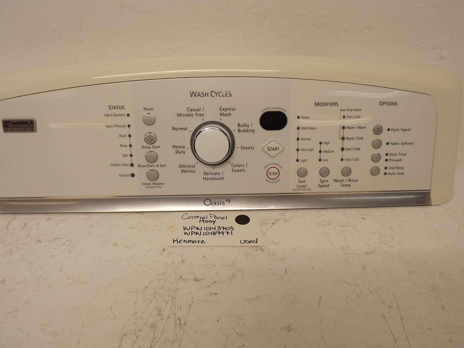 Kenmore Washer WPW10143703 WPW10189971 Control Panel Assy Used Kenmore Washer WPW10143703 WPW10189971 Control Panel Assy Used